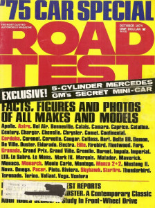 ROAD TEST MAGAZINE 1974 OCT - XK-E V-12, NEW CARS FOR '75, 240D, AUDI 100 LS